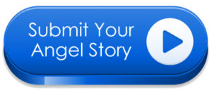 Submit your angel story